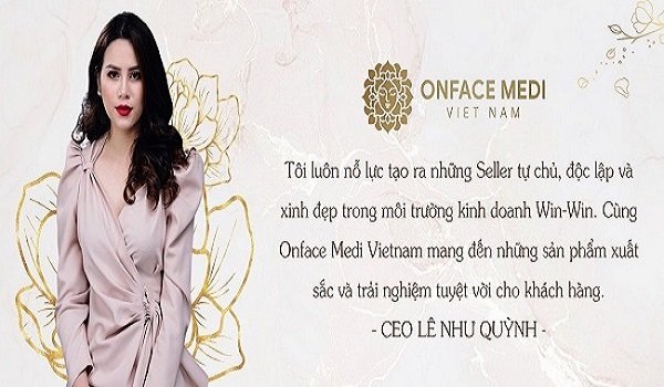 Lê Như Quỳnh CEO Onface Medi Việt Nam Đào Tạo Những Nhà Bán Hàng Chuyên Nghiệp